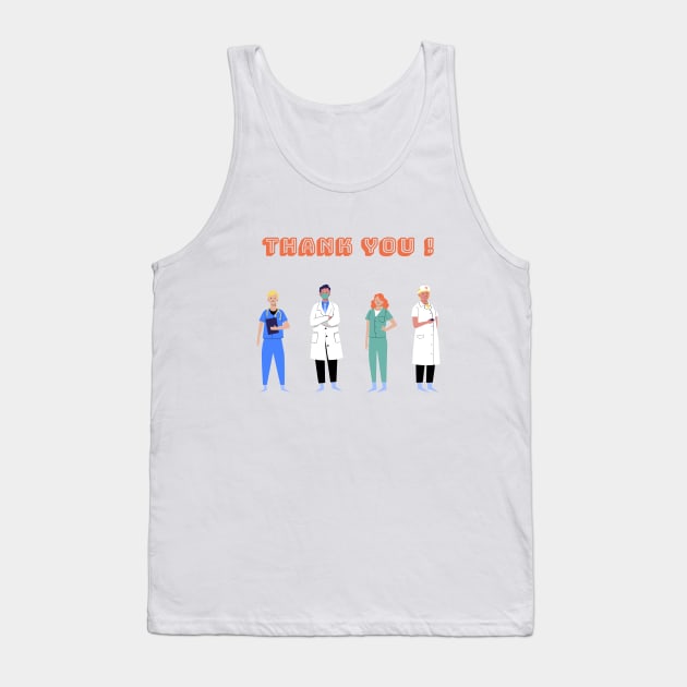 Doctors, thank You ! Tank Top by AdriaStore1